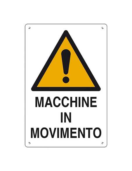 CARTELLO 'MACCHINE IN MOVIMENTO' - EUROSIGNALS | Utensili Store