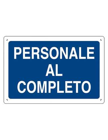 CARTELLO 'PERSONALE AL COMPLETO' - EUROSIGNALS | Utensili Store