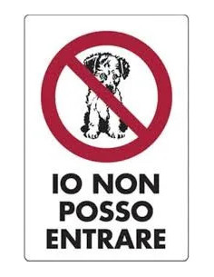 GENERICA - Targa segnaletica Io non posso entrare