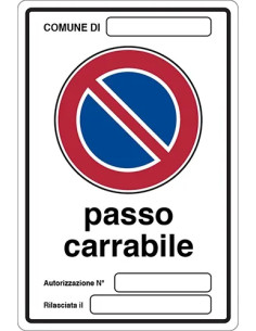 SEGNALETICA PASSO CARRABILE IN ALLUMIN - Senza Marca