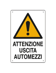 CARTELLO 'ATTENZIONE USCITA AUTOMEZZI' - Senza Marca