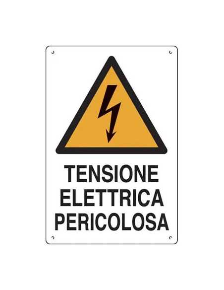 TARGA SEGNALETICA TENSIONE ELETTRICA - GENERICA | Utensili Store
