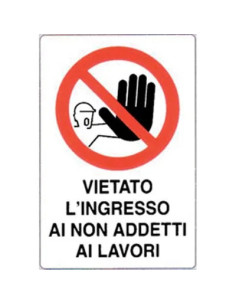 GENERICA - Targa segnaletica vietato ingresso ai non addetti