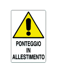 Senza Marca CARTELLO 'PONTEGGIO IN ALLESTIMENTO' cm 60 x 40 2