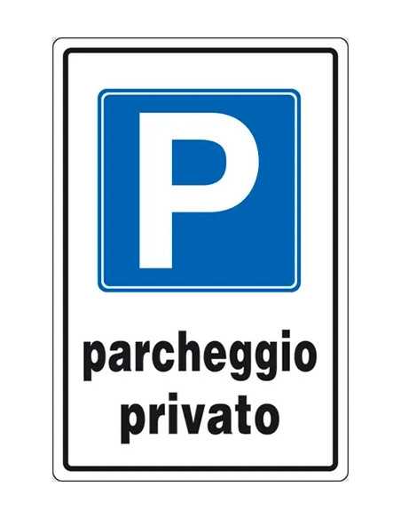 SEGNALETICA STRADALE PARCHEGGIO PRIVATO - STAMPLAST | Utensili Store