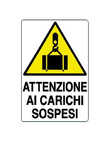 CARTELLO 'ATTENZIONE AI CARICHI SOSPESI' - Senza Marca | Utensili Store
