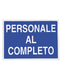 CARTELLO 'PERSONALE AL COMPLETO' - Senza Marca
