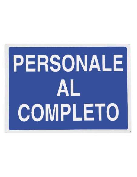 CARTELLO 'PERSONALE AL COMPLETO' - IST SRL | Utensili Store